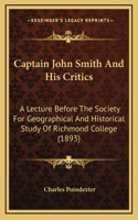 Captain John Smith And His Critics