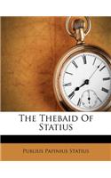 The Thebaid of Statius: (English)