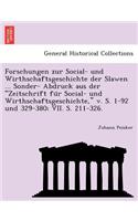 Forschungen Zur Social- Und Wirthschaftsgeschichte Der Slawen ... Sonder- Abdruck Aus Der 