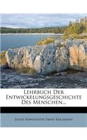 Lehrbuch der Entwickelungsgeschichte des Menschen.