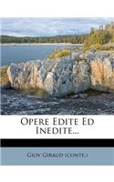 Opere Edite Ed Inedite...