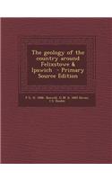 Geology of the Country Around Felixstowe & Ipswich