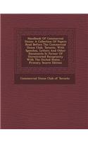 Handbook of Commercial Union: A Collection of Papers Read Before the Commercial Union Club, Toronto, with Speeches, Letters and Other Documents in Favour of Unrestricted Reciprocity with the United States... - Primary Source Edition