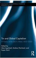 Tin and Global Capitalism, 1850-2000