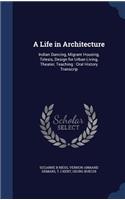 A Life in Architecture