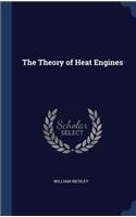 Theory of Heat Engines