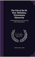 The Life of the Rt. Hon. Willielma, Viscountess Glenorchy
