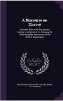 A Discourse on Slavery
