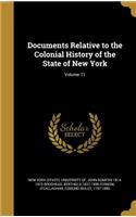 Documents Relative to the Colonial History of the State of New York; Volume 11