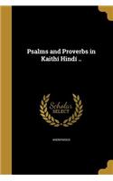 Psalms and Proverbs in Kaithí Hindí ..