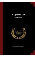 A Cycle of Life: Five Songs