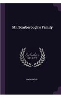 Mr. Scarborough's Family