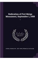 Dedication of Fort Meigs Monument, September 1, 1908