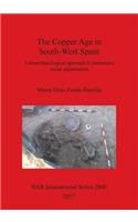 The The Copper Age in South-West Spain