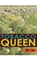 Tobacco Queen: (English)