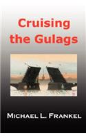 Cruising the Gulags