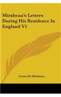 Mirabeau's Letters During His Residence In England V1