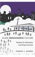 Black Megachurch Culture