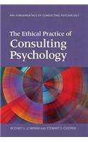 Ethical Practice of Consulting Psychology