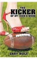 The Kicker of St. John's Wood