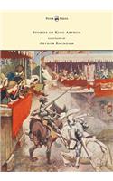 Stories of King Arthur - Illustrated by Arthur Rackham
