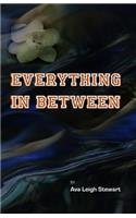 Everything in Between