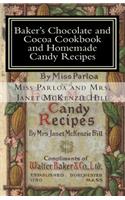 Baker's Chocolate and Cocoa Cookbook and Homemade Candy Recipes