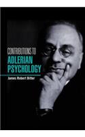 Contributions to Adlerian Psychology