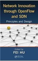 Network Innovation Through OpenFlow and SDN