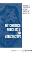 Biotechnological Applications of Lipid Microstructures