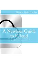 A Newbies Guide to iCloud