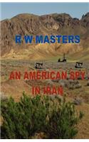 American Spy in Iran