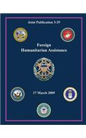Foreign Humanitarian Assistance (Joint Publication 3-29)