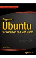 Beginning Ubuntu for Windows and Mac Users