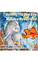 Sammy the Sea Cow Makes a New Friend