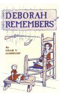 Deborah Remembers