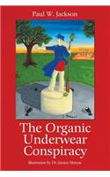 Organic Underwear Conspiracy