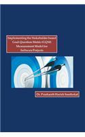 Implementing the Stakeholder Based Goal-Question-Metric (Gqm) Measurement Model for Software Projects