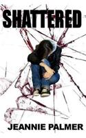 Shattered: (English)