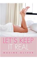 Let's Keep It Real: (English)