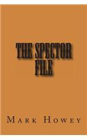 The Spector File: (English)