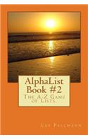 AlphaList Book #2: The A-Z Game of Lists.(Alphalist Puzzle Books)