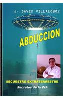 Abduccion - Secuestro Extraterrestre