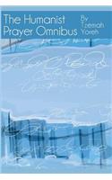 Humanist Prayer Ombnibus