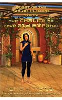 The Chalice of Love and Empathy: (1 Quest of the Solar Flower Trilogy)