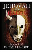 Jehovah and Hades