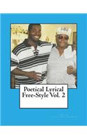 Poetical Lyrical Free-Style Vol. 2