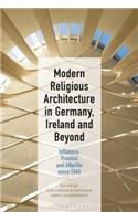 Modern Religious Architecture in Germany, Ireland and Beyond