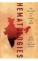 Hematologies: The Political Life of Blood in India