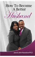 How To Become A Better Husband